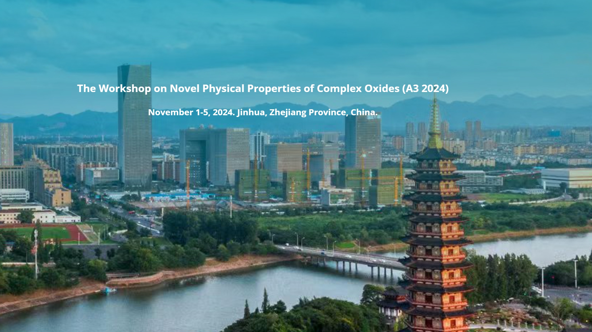Exhibition Preview丨The Workshop on Novel Physical Properties of Complex Oxides (A3 2024)